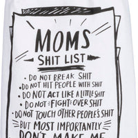 Mom's List Don't Make Me Kitchen Towel